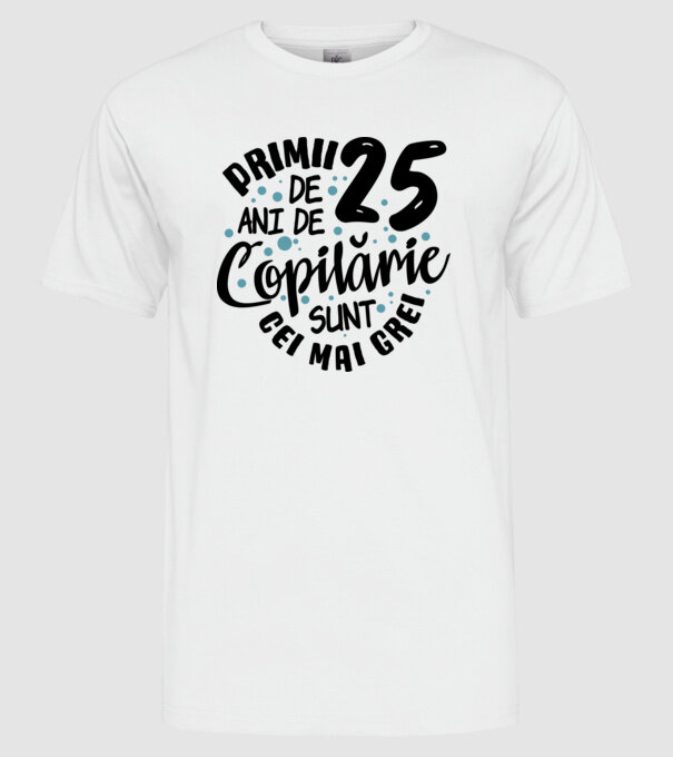 Copilărie 25 de ani model alb pe tricou