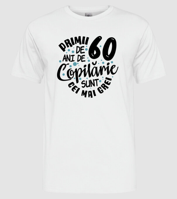 Copilărie 60 de ani model alb pe tricou
