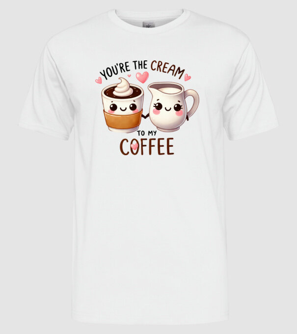 Cream to my Coffee model alb pe tricou