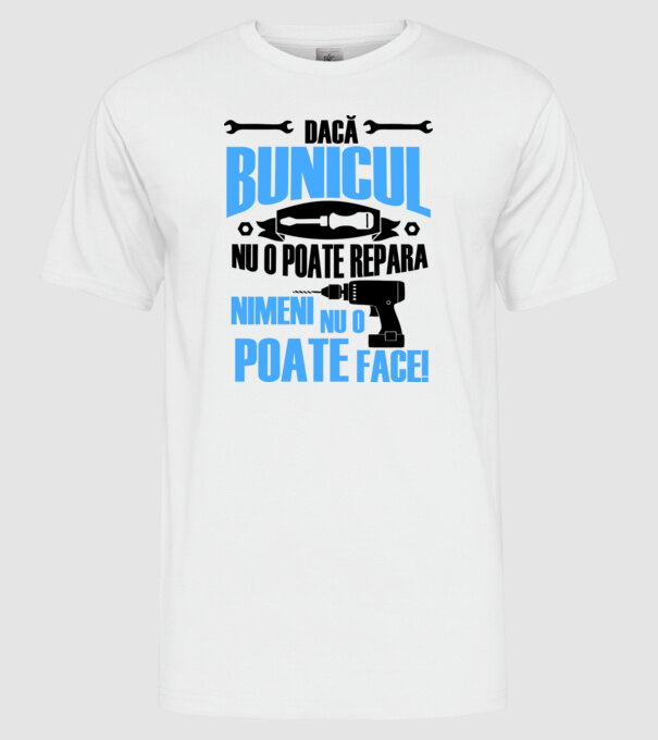 Dacă bunicul nu o poate repara, nimeni nu o poate face model alb pe tricou
