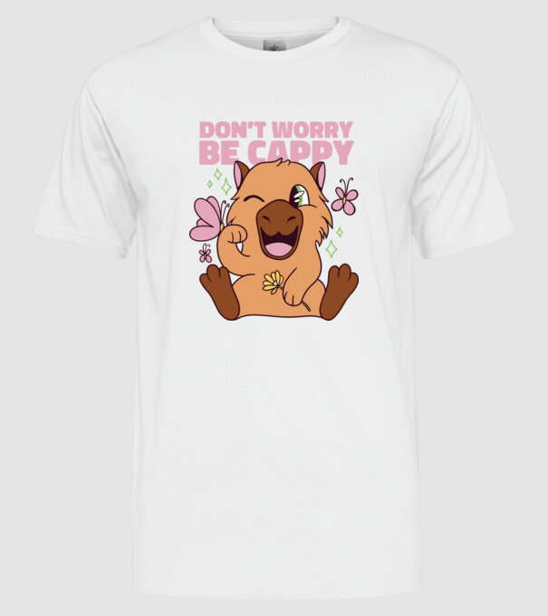 Don't worry be cappy - capibară model alb pe tricou