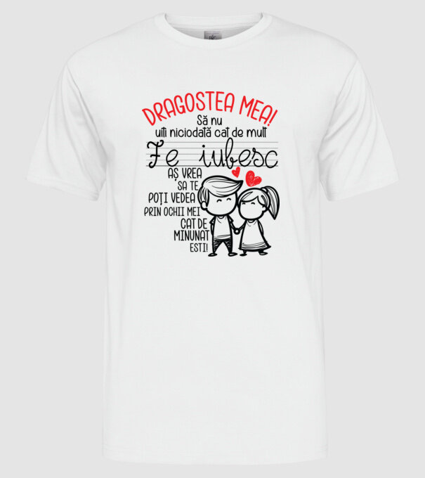 Dragostea mea Cât de minunat ești model alb pe tricou