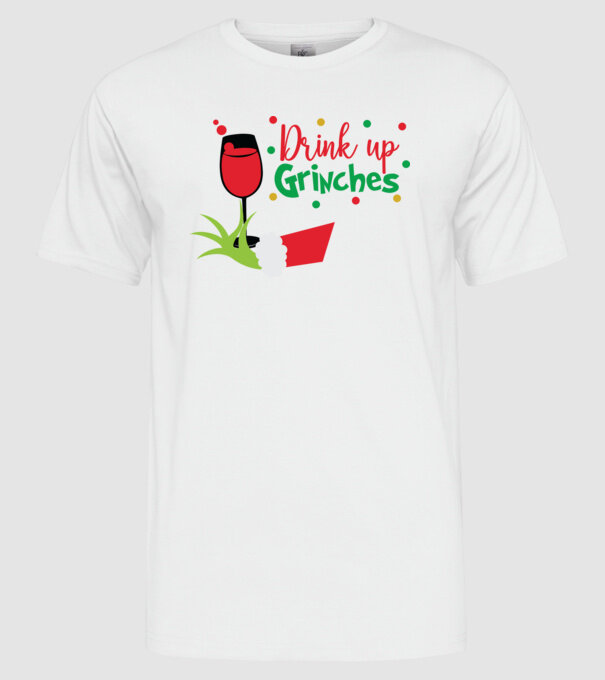 Drink up Grinches model alb pe tricou