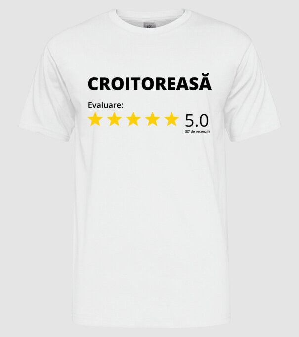 Evaluare - CROITOREASĂ model alb pe tricou