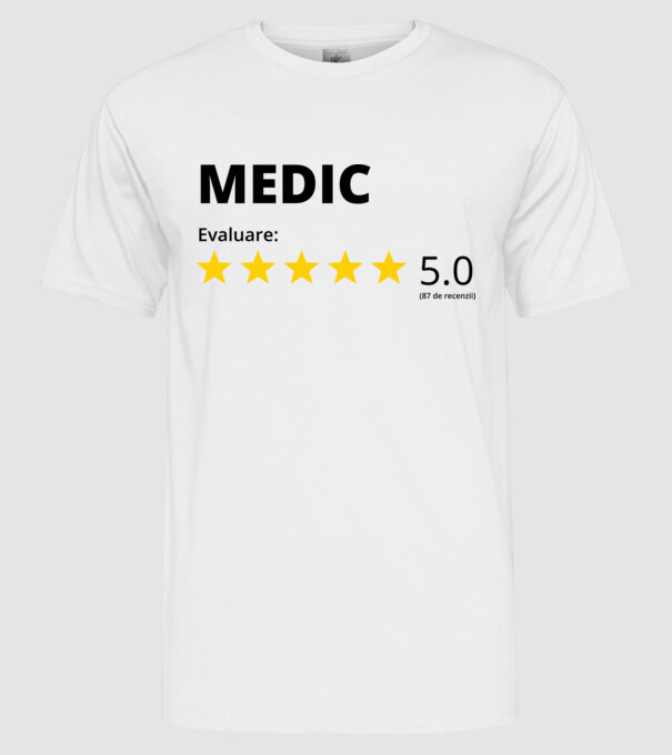 Evaluare - MEDIC model alb pe tricou