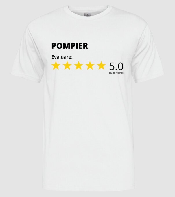 Evaluare - POMPIER model alb pe tricou