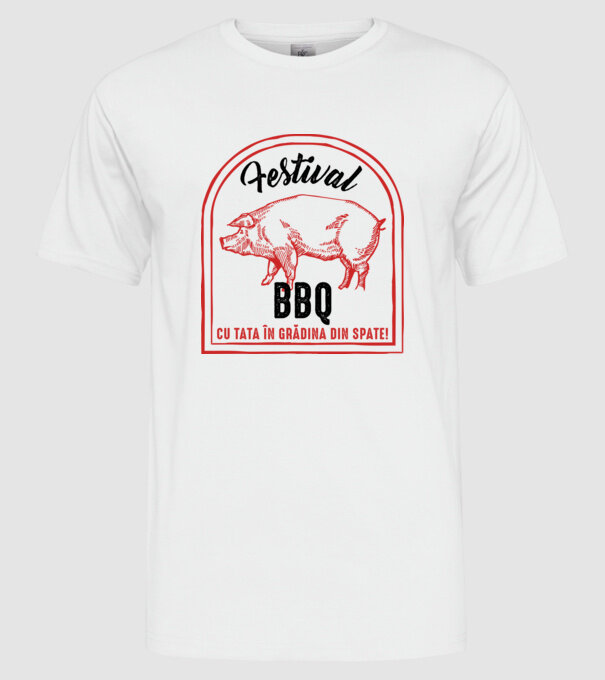 Festival BBQ - cu tata în grădina din spate! model alb pe tricou