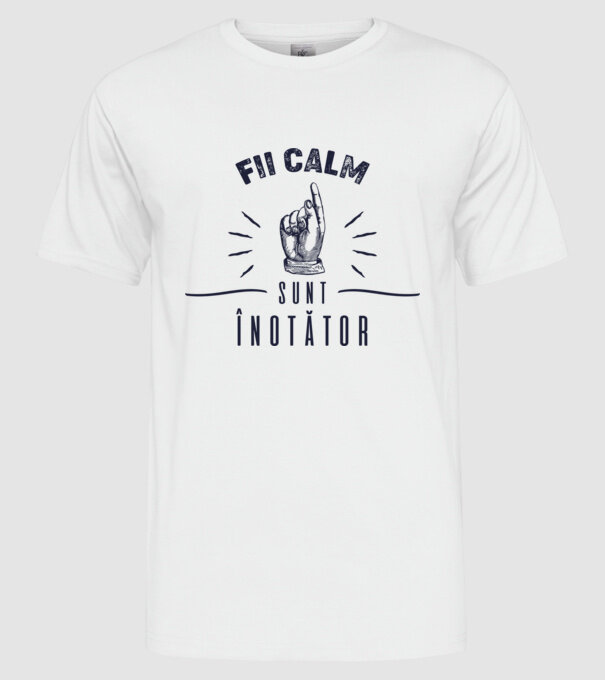 Fii calm, sunt ÎNOTĂTOR model alb pe tricou