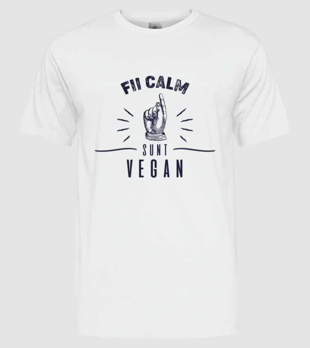 fii calm, sunt VEGAN model alb pe tricou