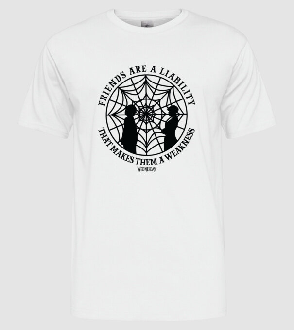 Friends are liability model alb pe tricou
