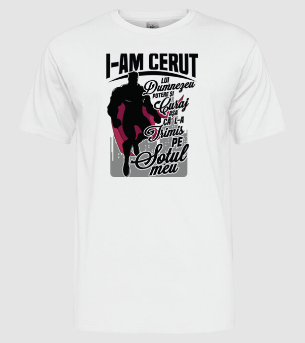 I-am cerut lui Dumnezeu putere și curaj - așa că l-a trimis pe soțul meu model alb pe tricou