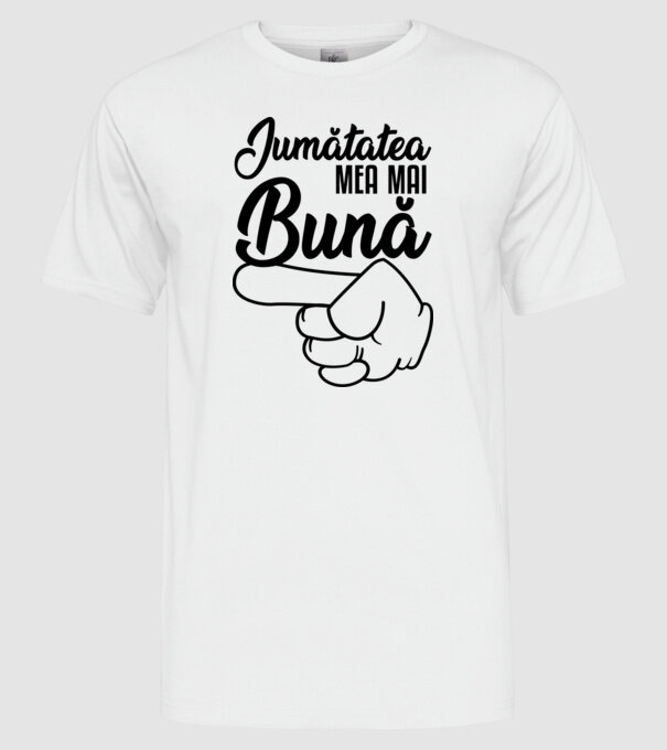 jumătatea mea mai bună model alb pe tricou