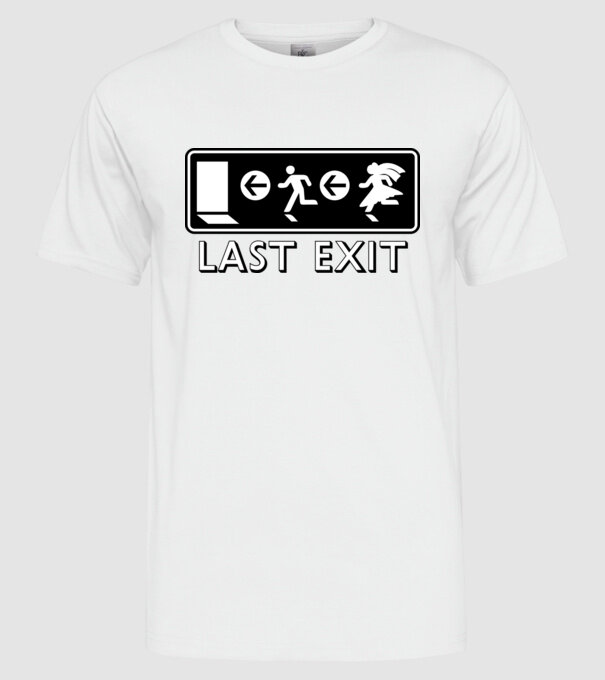 Last Exit model alb pe tricou