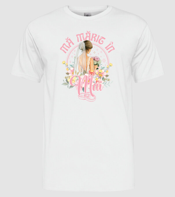 mă mărit - în mai model alb pe tricou