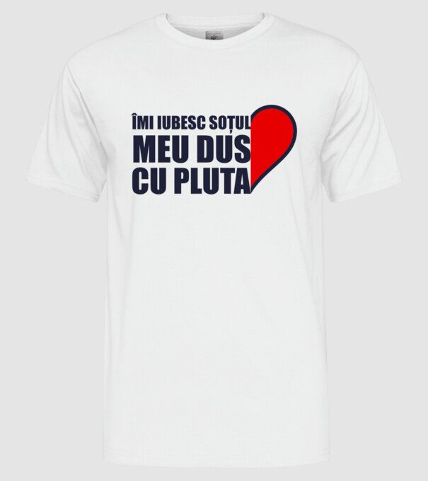 Îmi iubesc soțul meu dus cu pluta model alb pe tricou
