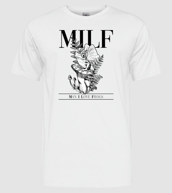 MILF man i love frogs model alb pe tricou