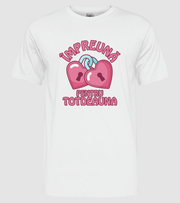mpreună pentru totdeauna model alb pe tricou