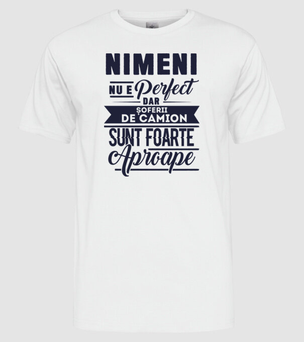 Nimeni nu e perfect, dar șoferii de camion sunt foarte aproape model alb pe tricou