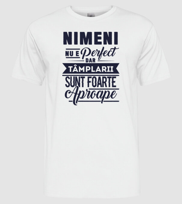 Nimeni nu e perfect, dar tâmplarii sunt foarte aproape model alb pe tricou