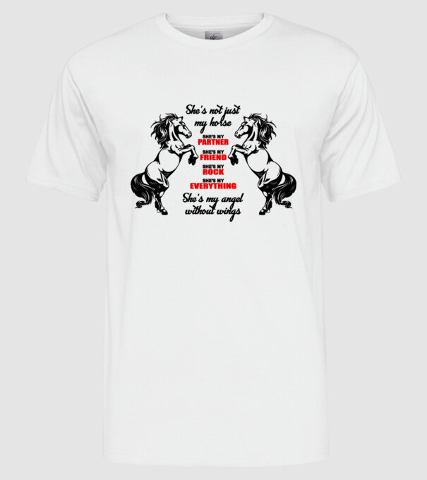Not just a horse! model alb pe tricou