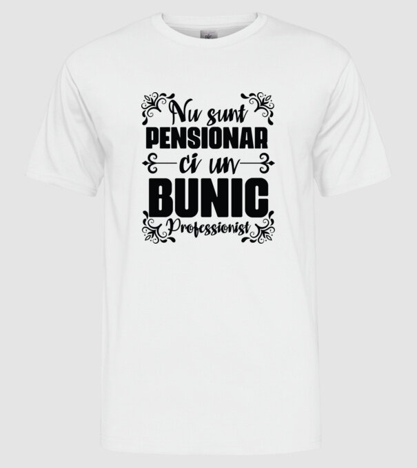 Nu sunt_pensionar, ci un bunic profesionist model alb pe tricou