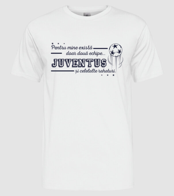Pentru mine există doar două echipe, Juventus și celelalte rahaturi model alb pe tricou