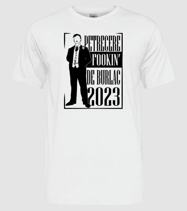 Petrecere Fookin de burlac model alb pe tricou