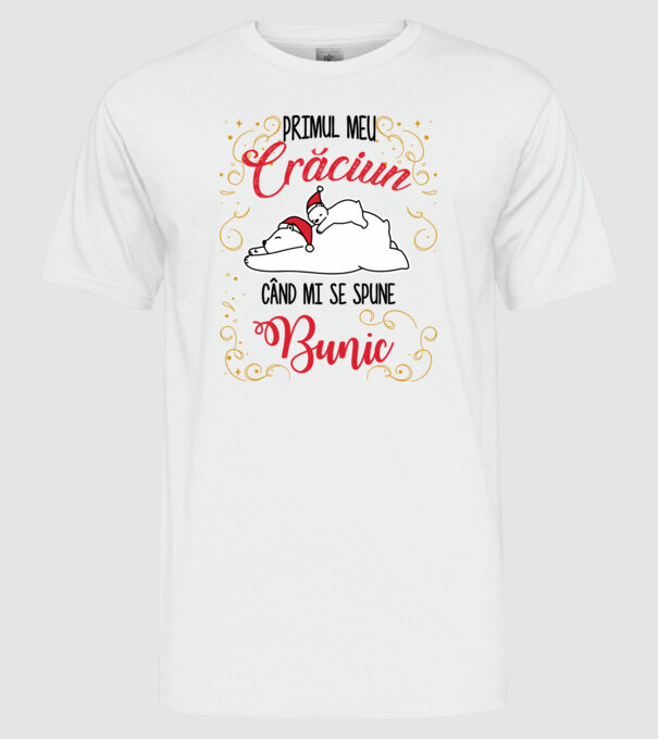 Primul meu Crăciun când mi se spune bunic! model alb pe tricou