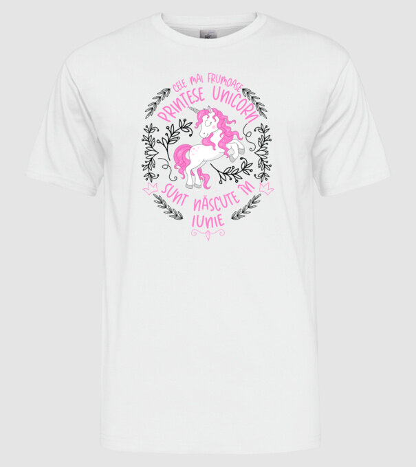 Cele mai frumoase prințese unicorn sunt născute în Iunie model alb pe tricou