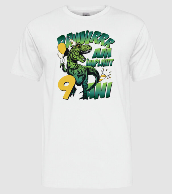 Rawr Am împlinit 9 ani model alb pe tricou