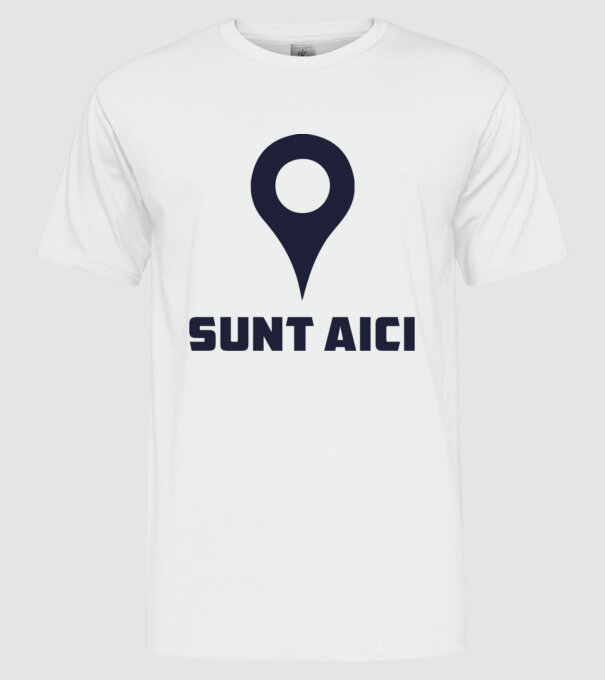 Sunt Aici model alb pe tricou