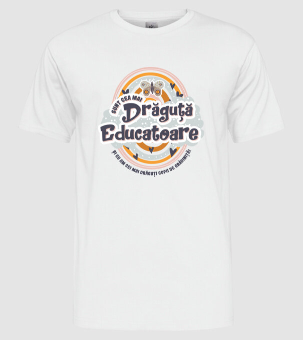 Sunt cea mai drăguță educatoare! model alb pe tricou