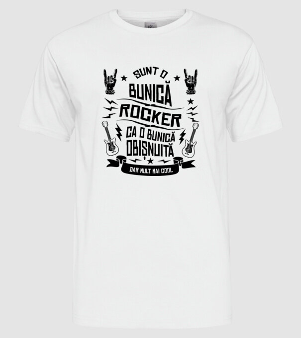 Sunt o bunică rocker, ca o bunică obișnuită, dar mult mai cool model alb pe tricou