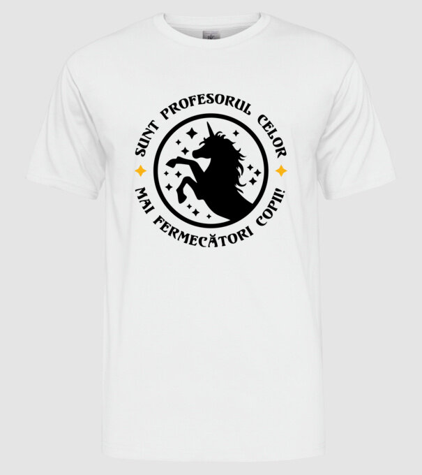 Sunt profesorul celor mai fermecători copii model alb pe tricou