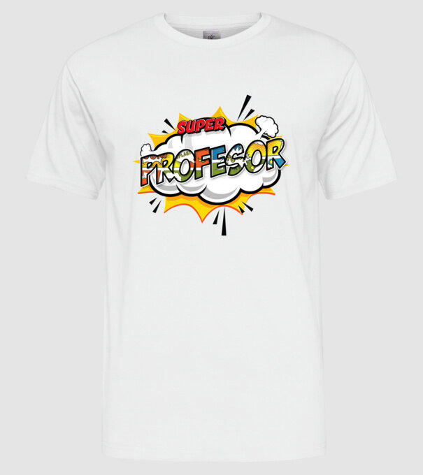 Super Profesor model alb pe tricou