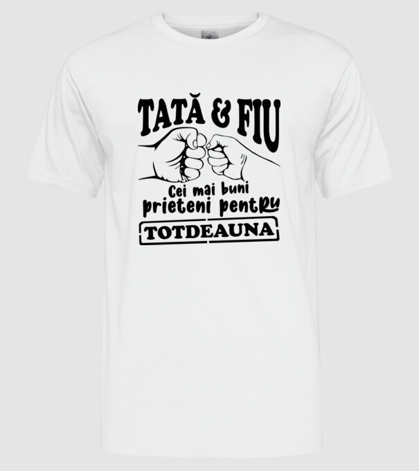 tată & fiu - cei mai buni prieteni pentru totdeauna model alb pe tricou