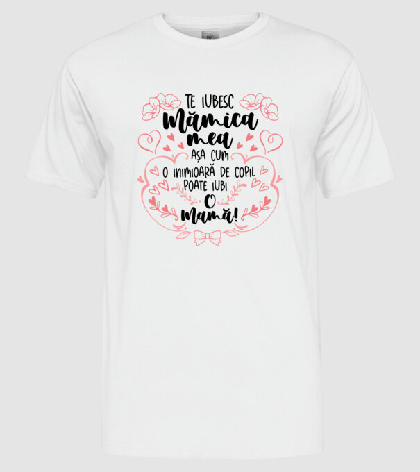 Te iubesc mămica mea model alb pe tricou