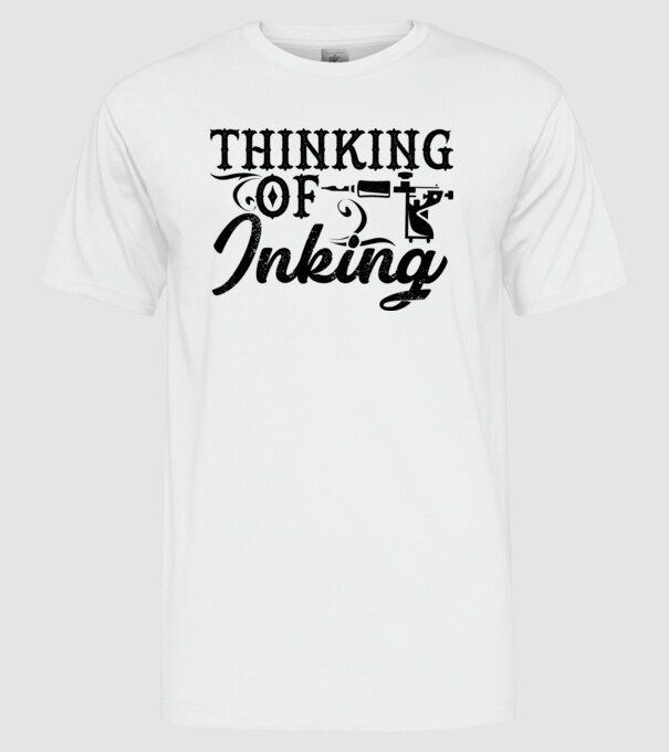 Thinking of inking model alb pe tricou