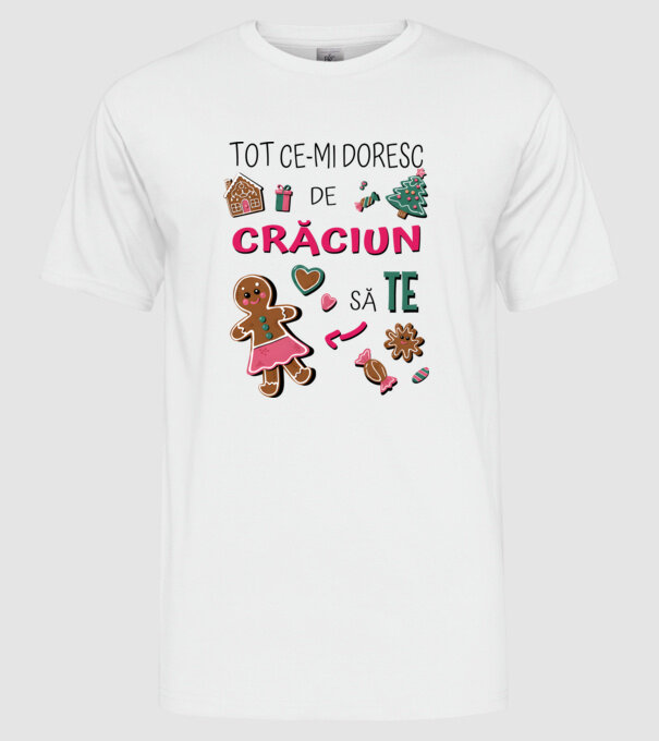 Tot ce-mi doresc de Crăciun să TE Femei alb model alb pe tricou