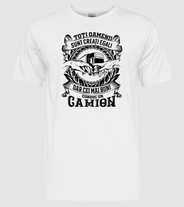 toți oamenii sunt creați egali, dar cei mai buni conduc un camion model alb pe tricou