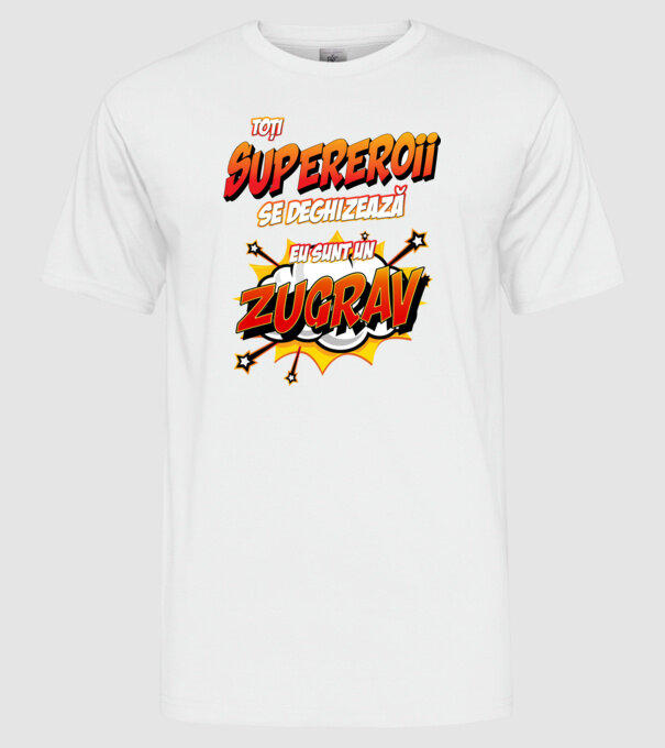 toți supereroii se deghizează, eu sunt un zugrav model alb pe tricou