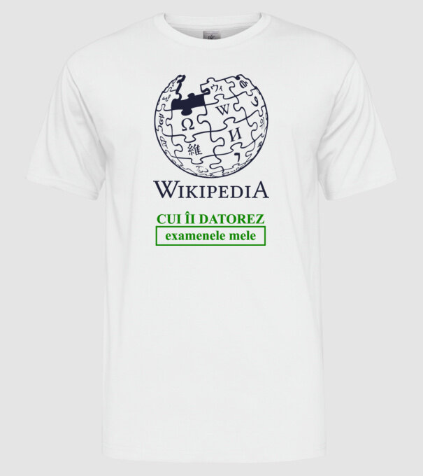 Wikipedia: cui îi datorez examenele mele model alb pe tricou