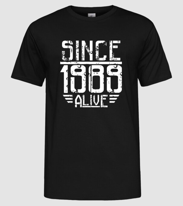 Alive since 1989 model negru pe tricou