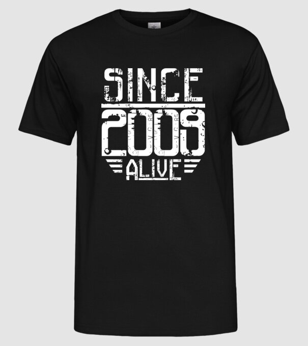 Alive since 2009 model negru pe tricou
