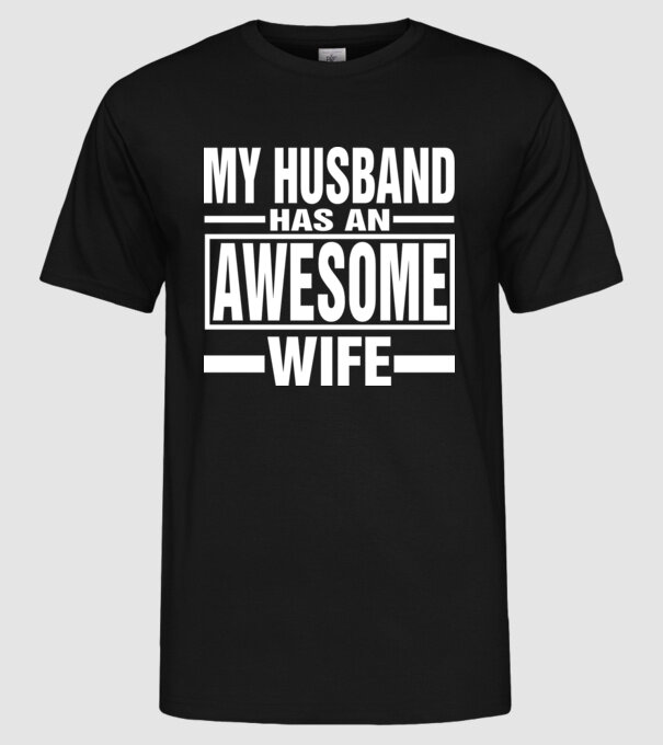 Awesome wife model negru pe tricou