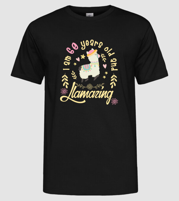Birthday Llamazing 60 years old model negru pe tricou