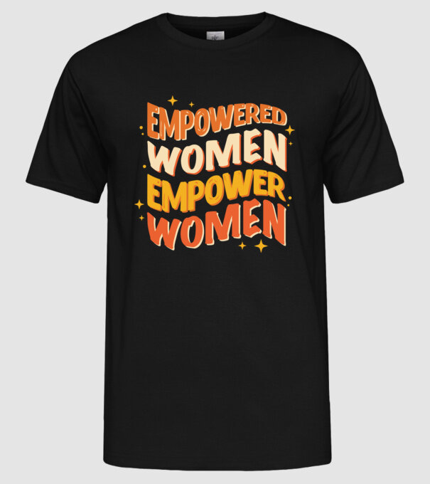 Empowered women empower women model negru pe tricou
