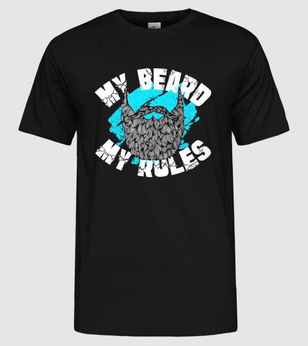 Barba mea, regulile mele (engleză) model negru pe tricou