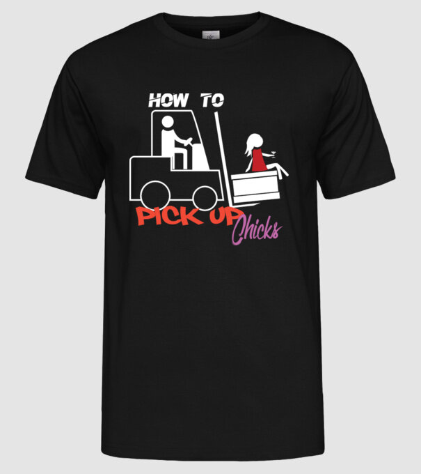 How to Pick up Chicks model negru pe tricou