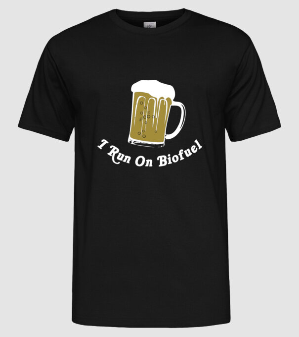 I Run On Biofuel model negru pe tricou
